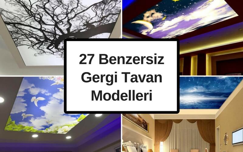 27 Benzersiz Gergi Tavan Modelleri
